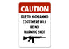 Funny Caution Gun Porch Sign
