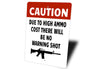 Funny Caution Gun Porch Sign