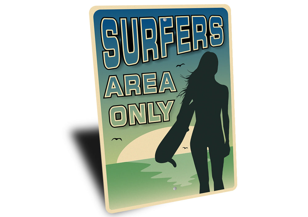 Surfers Area Only Sign