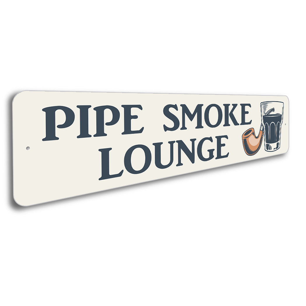 Pipe Smoke Lounge Sign