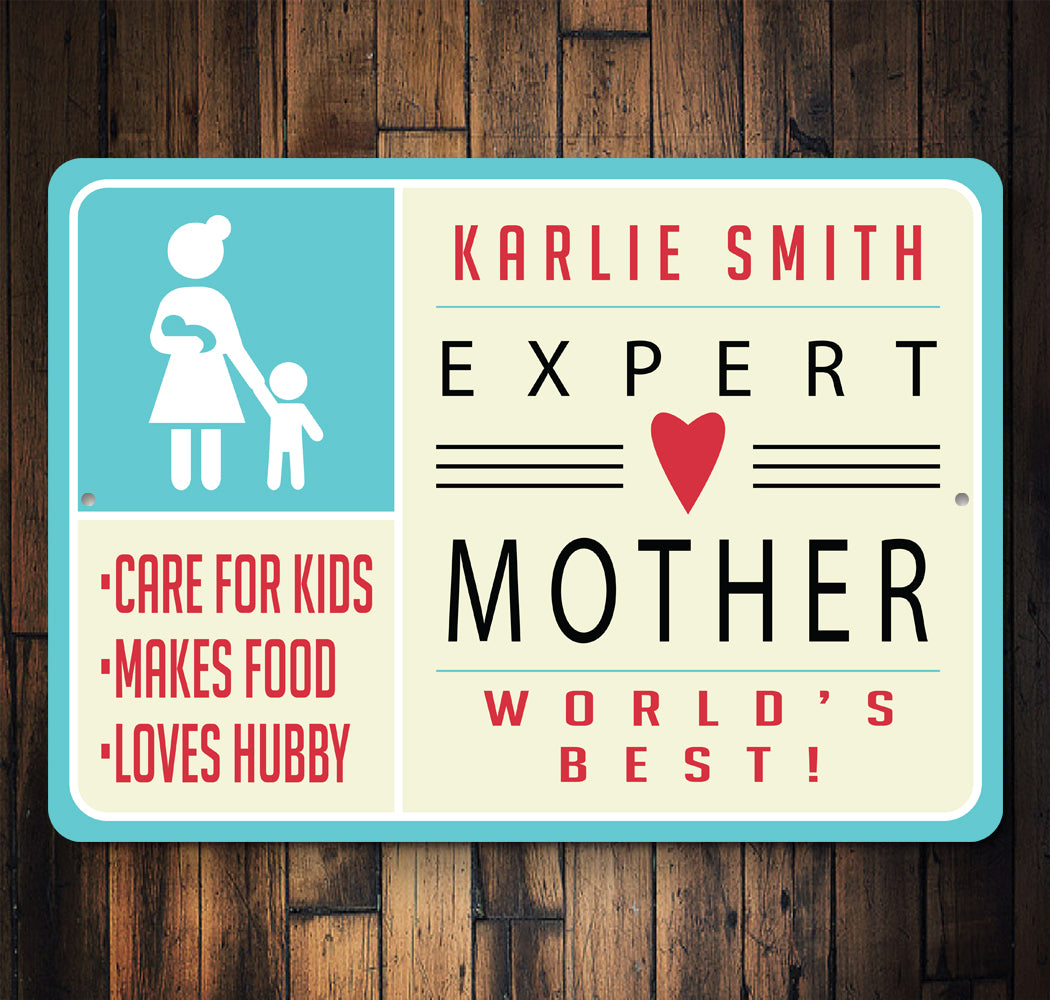 Expert Mother Advice Sign