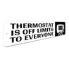 Thermostat Off Limits Sign