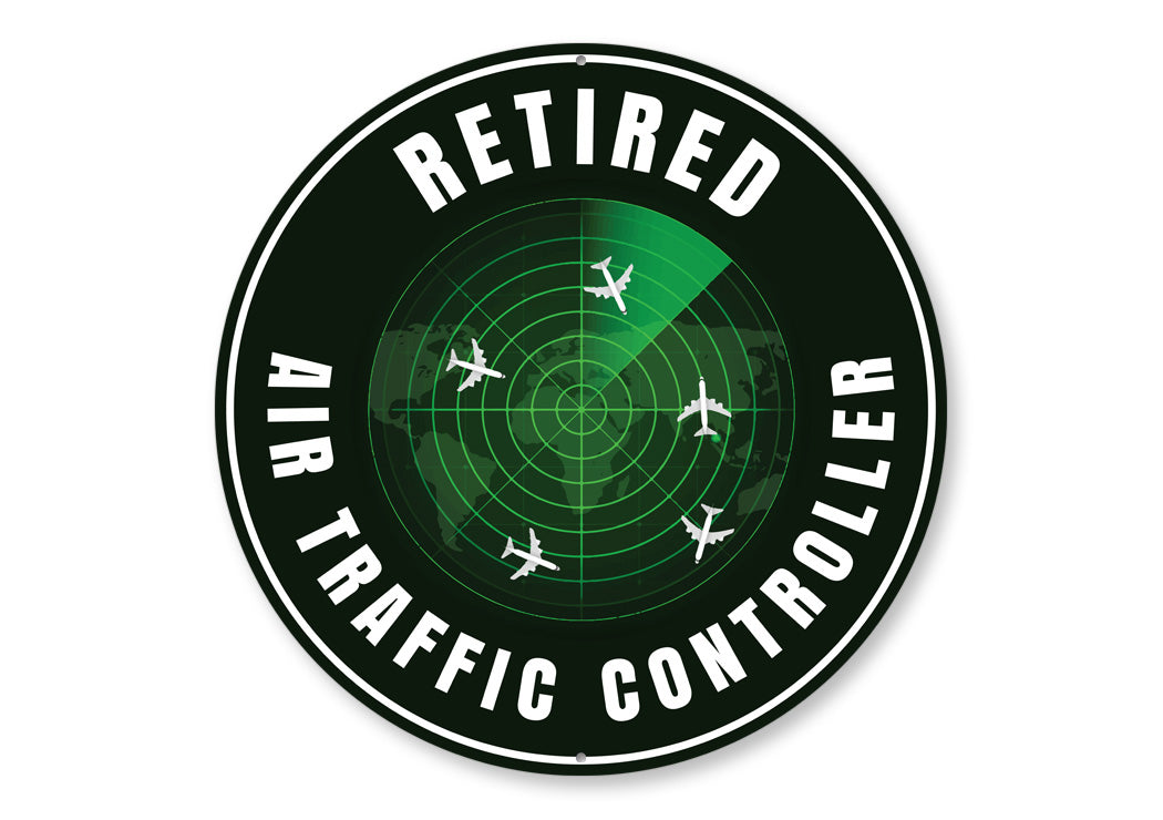 Retired Air Traffic Controller Sign