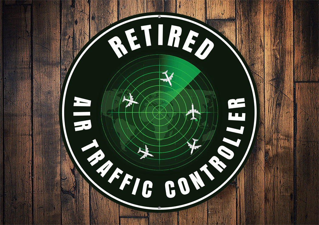 Retired Air Traffic Controller Sign