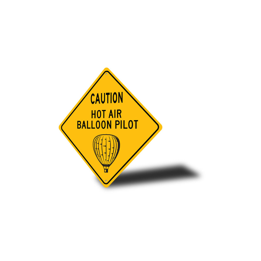 Hot Air Balloon Pilot Sign