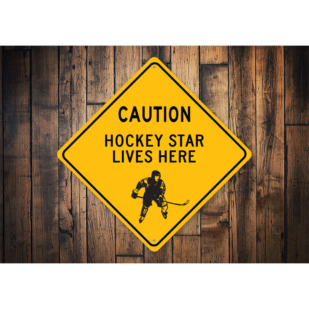 Hockey Star Lives Here Sign