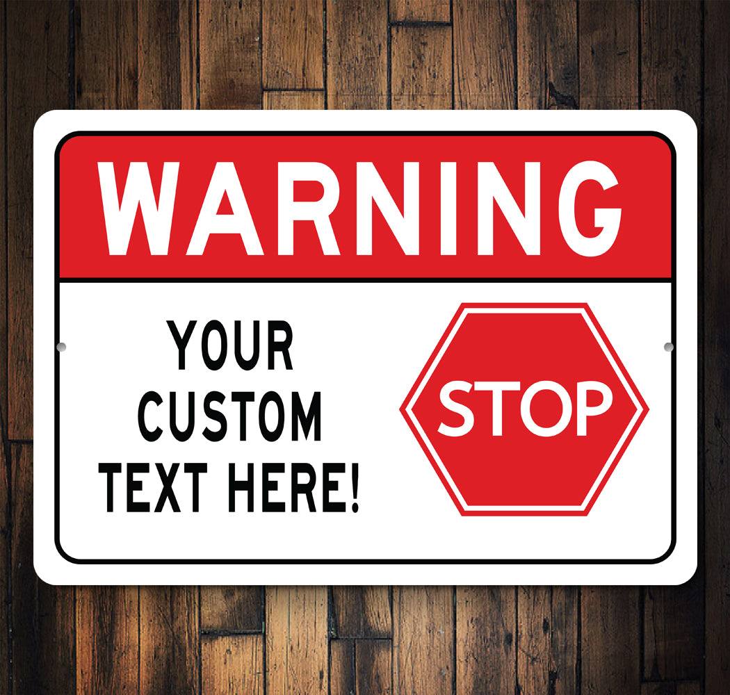 STOP Custom Text Here Sign