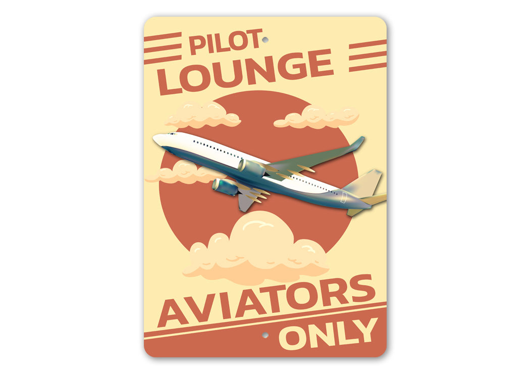 Pilots Only Lounge Sign