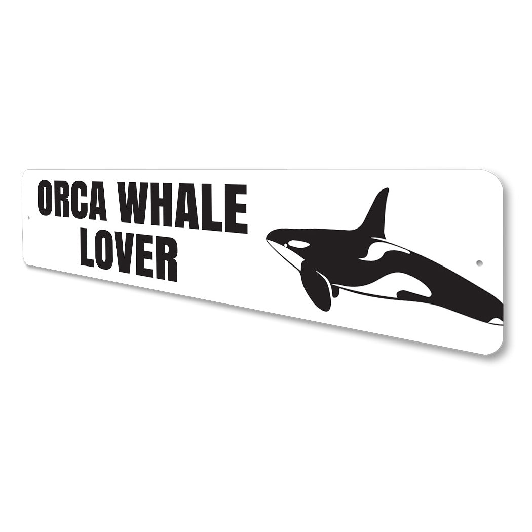 Orca Whale Lover Sign