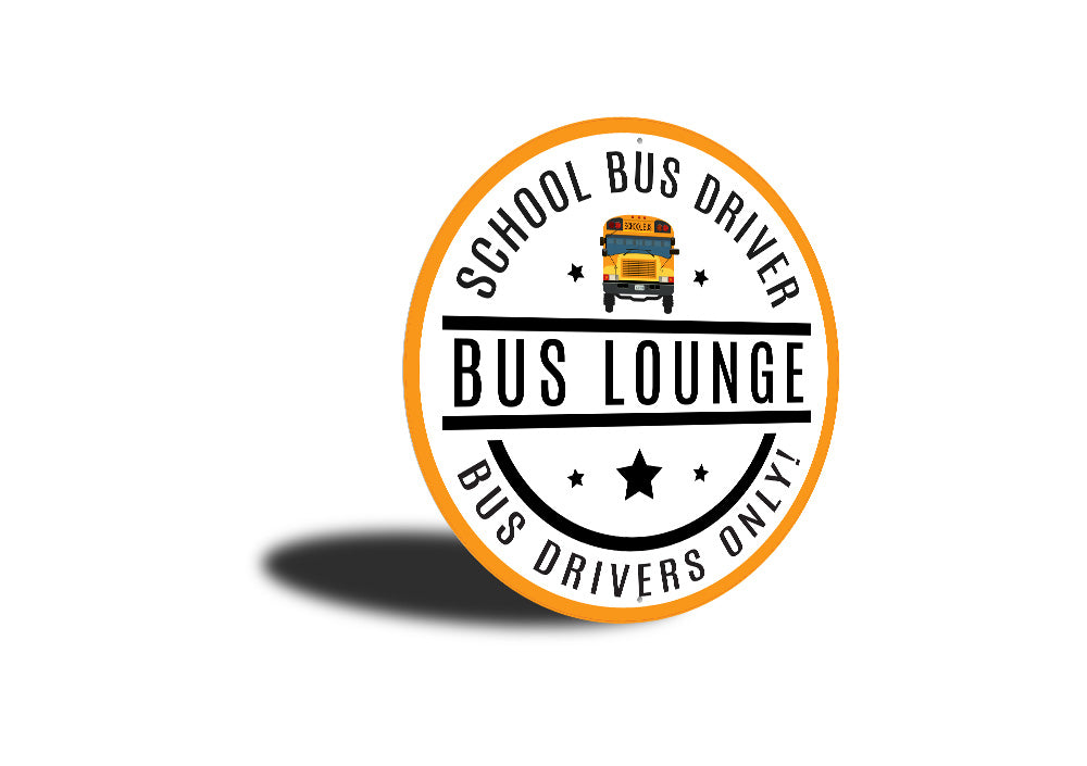 School Bus Lounge Sign