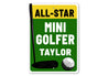 All Star Mini Golfer Sign