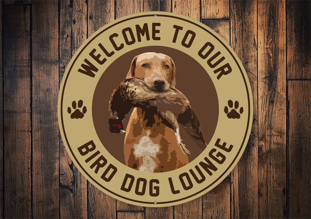 Bird Dog Lounge Sign