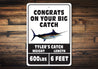 Congrats On Big Catch Sign