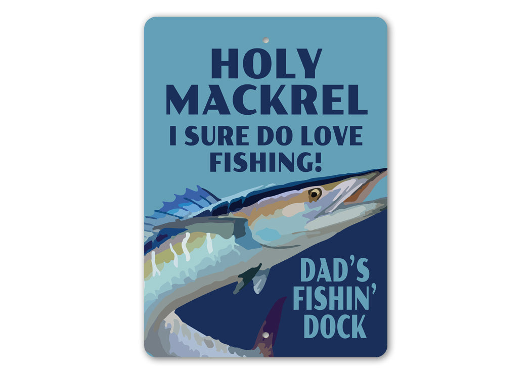 Holy Mackerel Fishing Sign