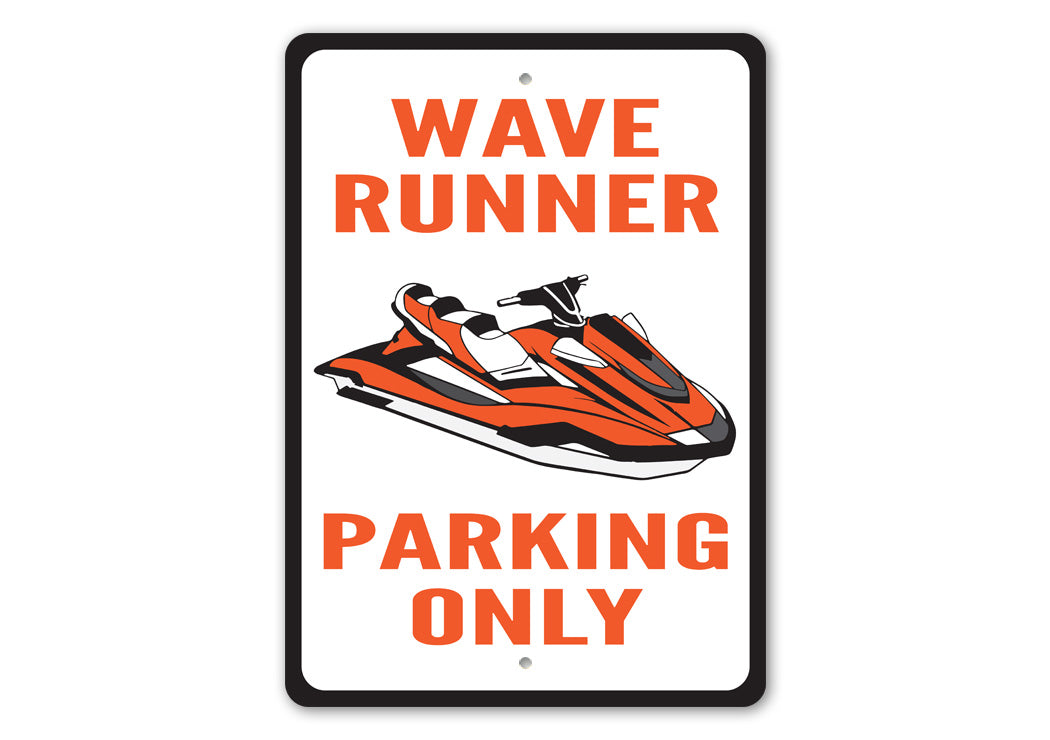 Wave Runner Parking Sign