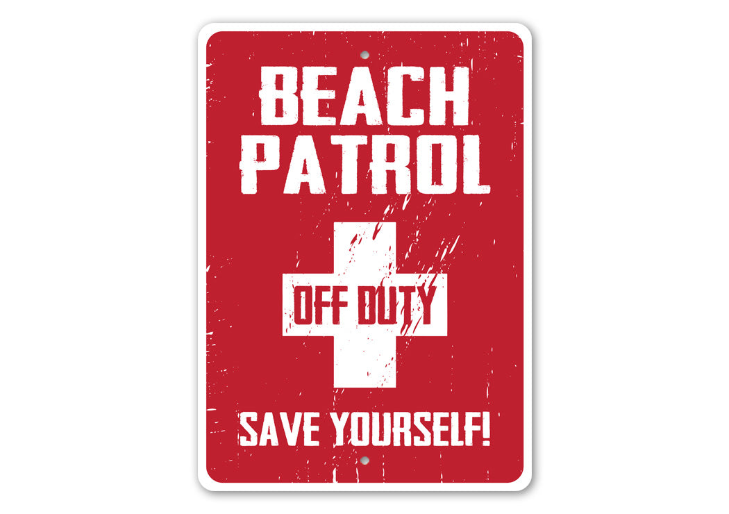 Beach Patrol Off Duty Sign