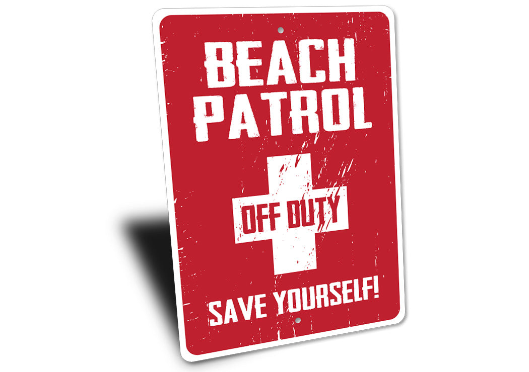 Beach Patrol Off Duty Sign