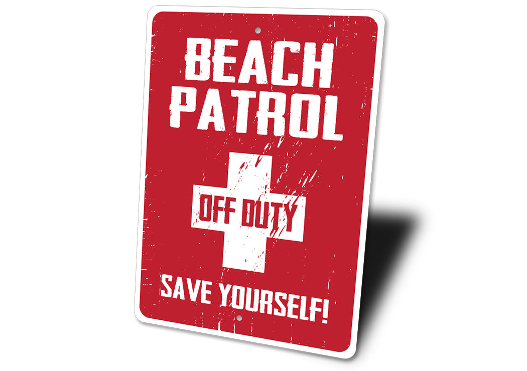 Beach Patrol Off Duty Sign