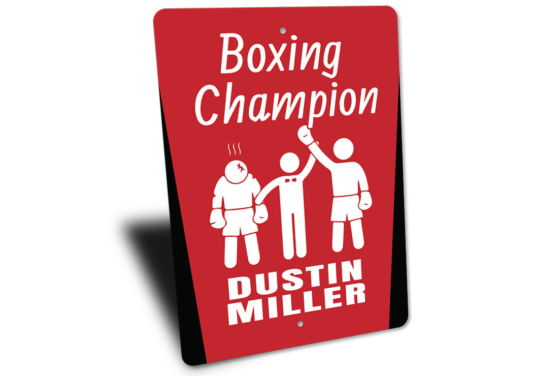 Personalized Boxing Champion Sign