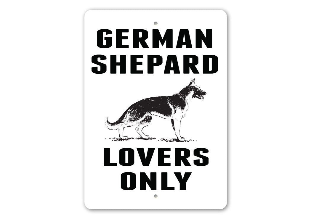 German Shepherd Lovers Only Sign