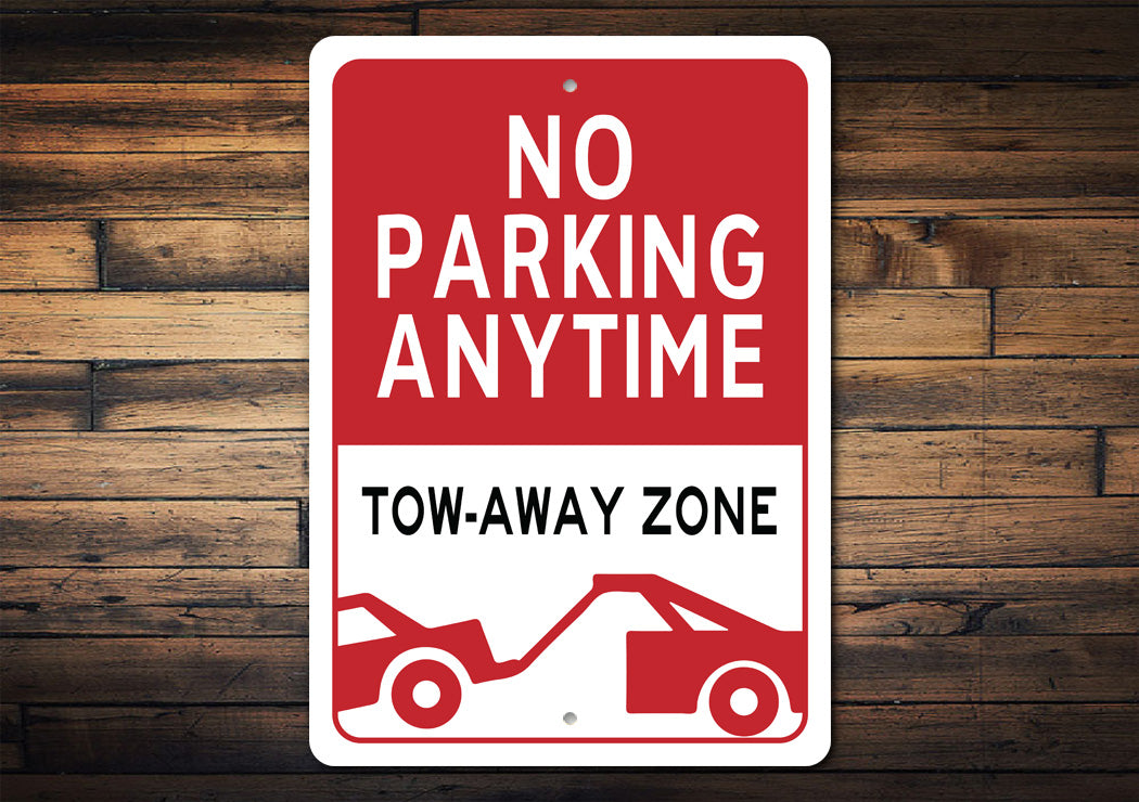 No Parking Anytime Tow Zone Sign