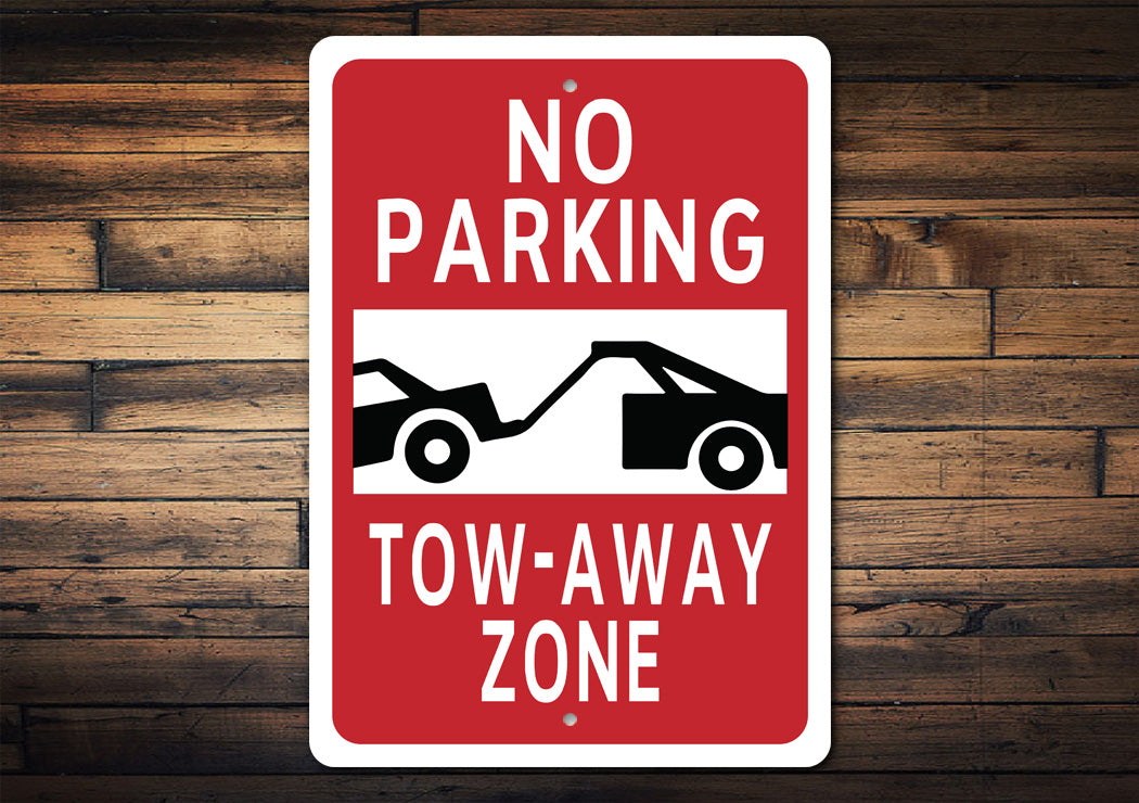 Tow Zone No Parking Sign