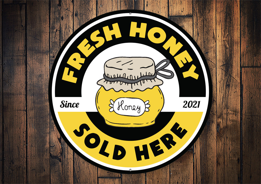 Fresh Honey Sold Here Sign