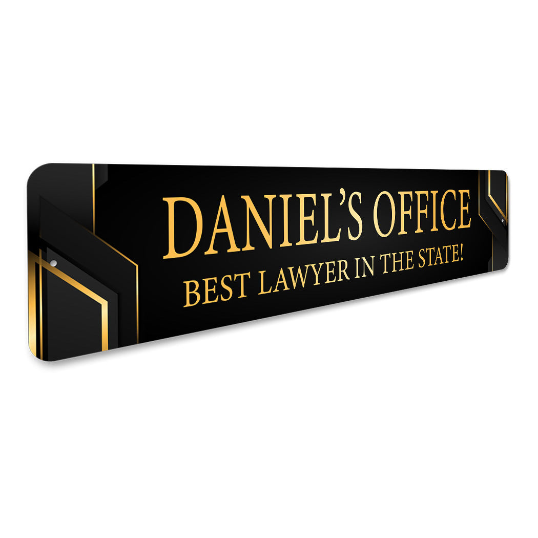 Best Lawyer In The State Sign
