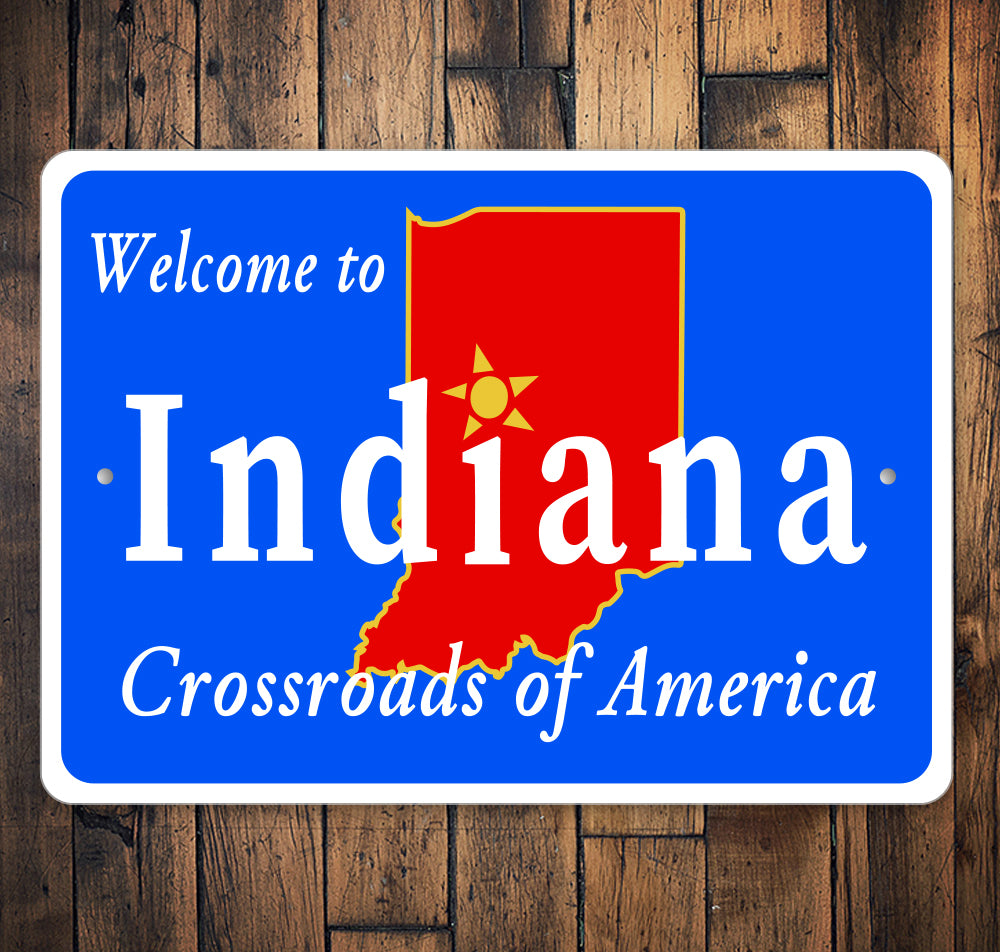 Welcome To Indiana Sign Sign