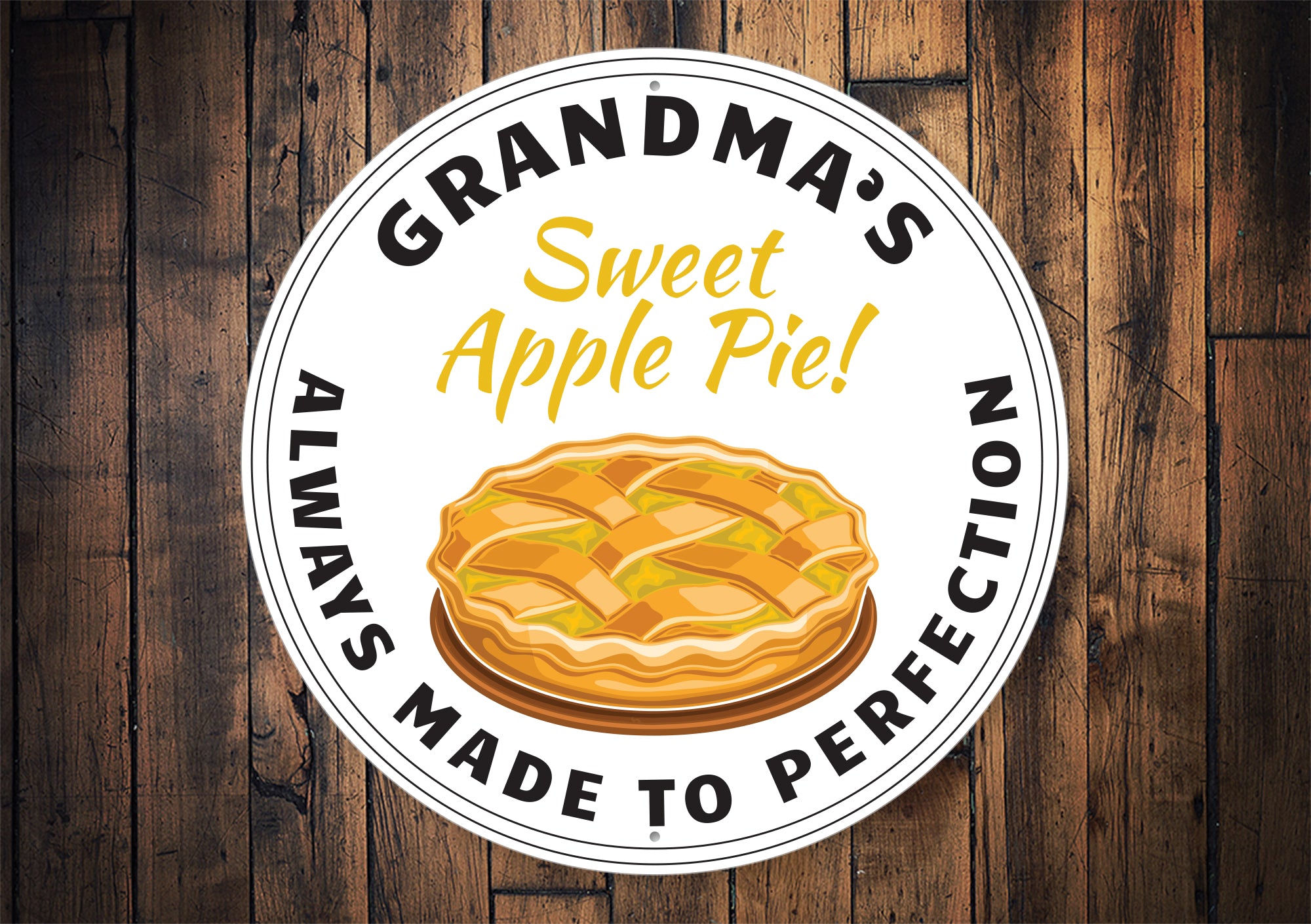 Apple Pie Made To Perfection Sign