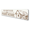 Welcom Sign Little Prarie Home Sign