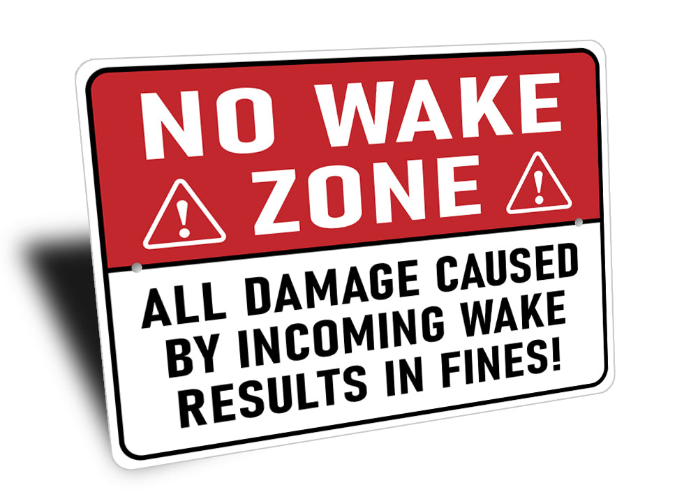 Wake Results In Fine Warning Sign