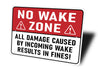 Wake Results In Fine Warning Sign