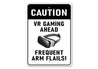 VR Gaming Warning Sign