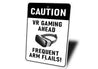 VR Gaming Warning Sign