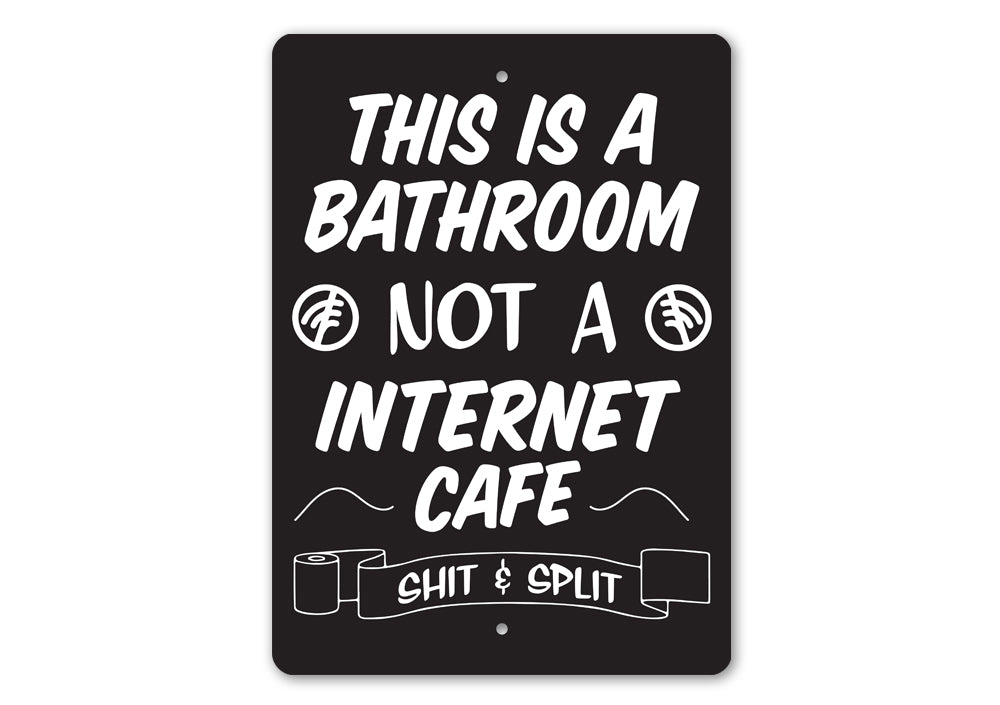 Funny Bathroom Joke Sign