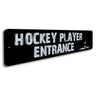Hockey Player Entrance Sign
