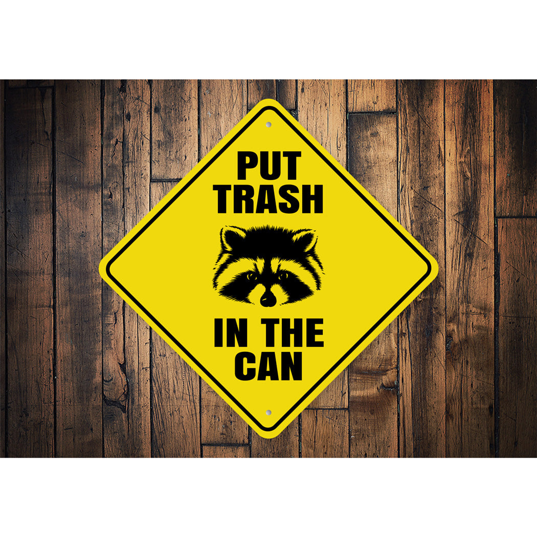 Put Trash In The Can Sign