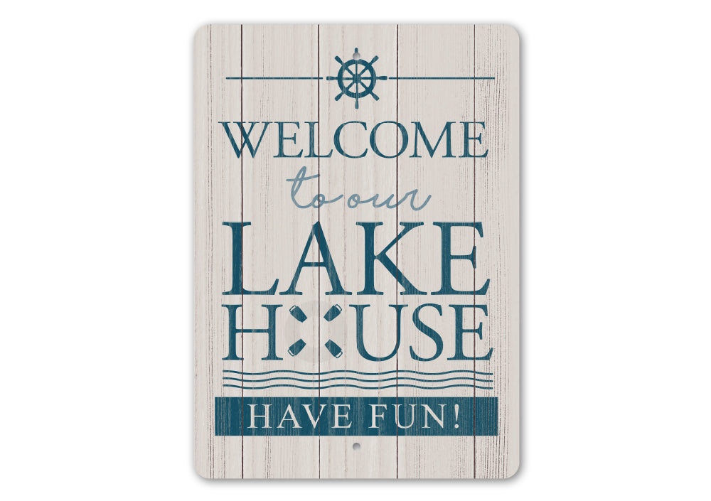 Welcome to the Lake House Street Sign