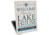 Welcome to the Lake House Street Sign