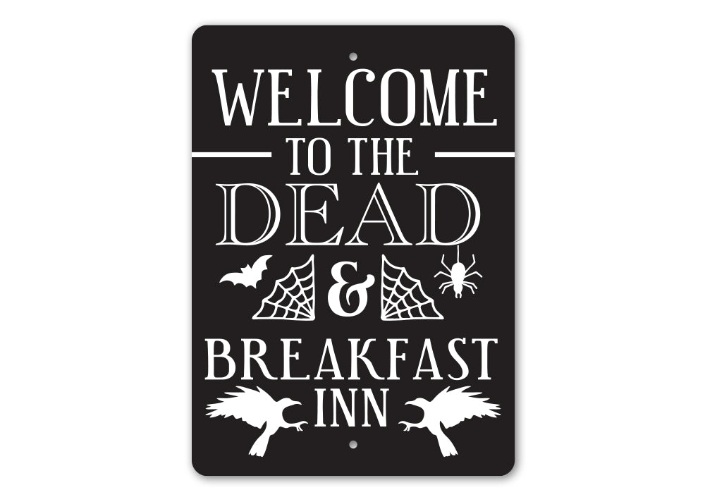 Dead & Breakfast Inn Sign