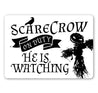 Scarecrow On Duty Sign