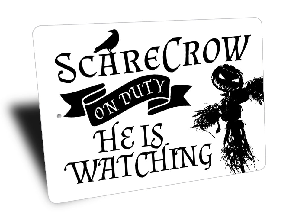 Scarecrow On Duty Sign