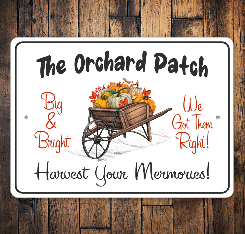 Orchard Patch Harvesting Sign