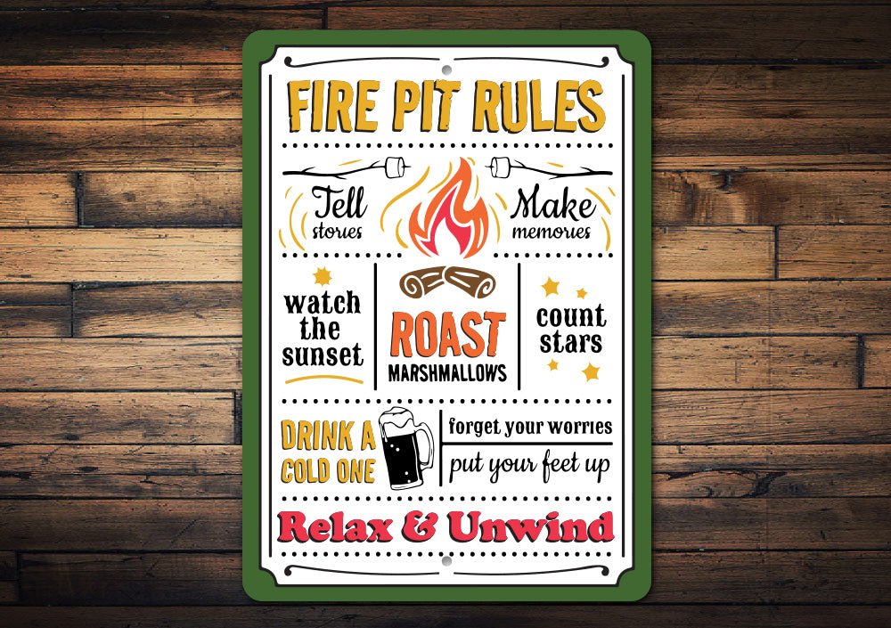 Fire Pit Rules Relax Unwind Sign