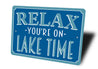 Relax Your On Lake Time Sign