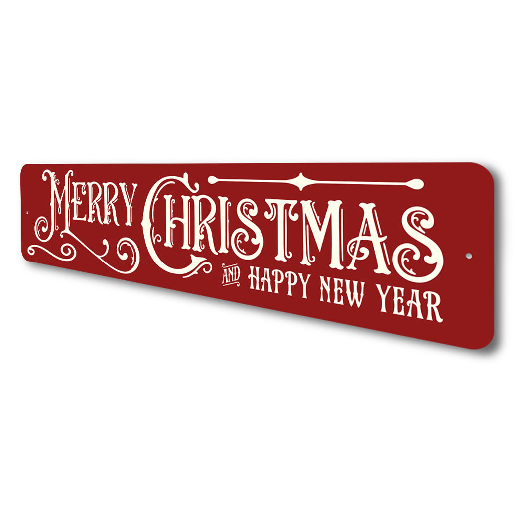 Merry Christmas And Happy New Year Street Sign