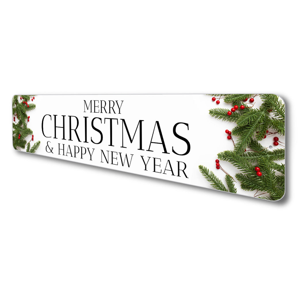 Merry Christmas And Happy New Year Novelty Sign