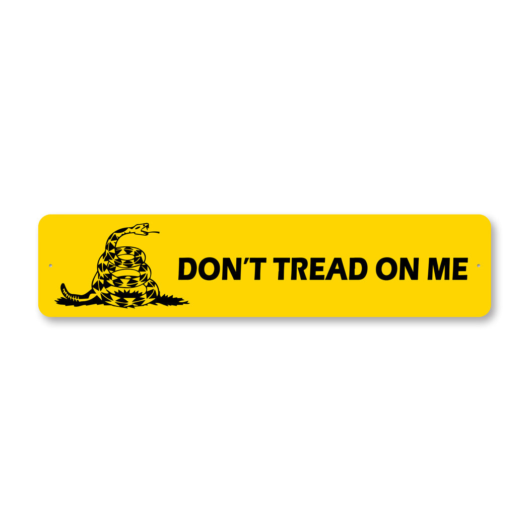 Dont Tread On Me Sign