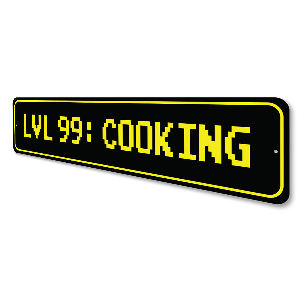 Level 99 Cooking Skill Sign